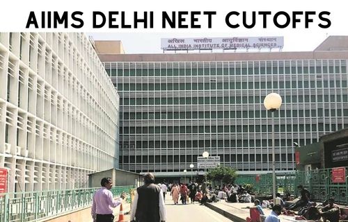 AIIMS Delhi Cutoffs