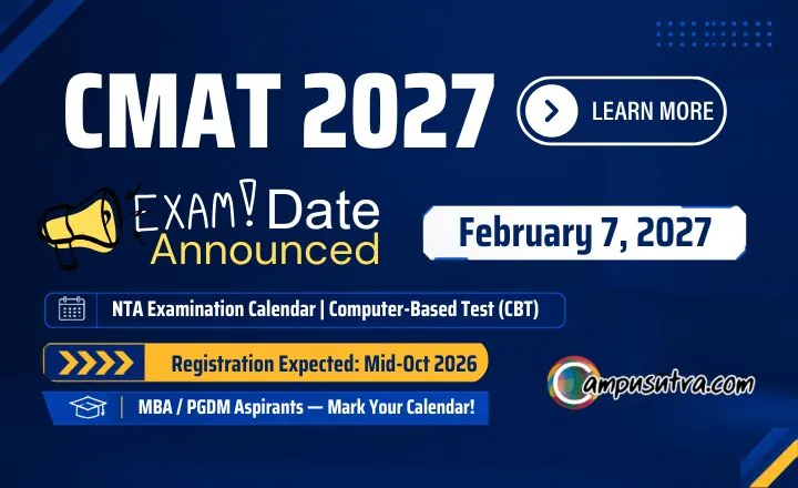 CMAT Exam Date Announced: NTA Confirms February 7, 2027. Check the Complete Schedule CMAT 2027