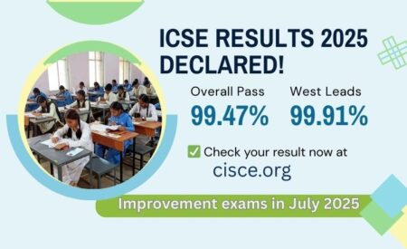 📢 CISCE ICSE, ISC Results 2025 Declared ICSE Results