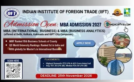 📢 ADMISSION ALERT: IIFT MBA 2027–29 Admissions Open IIFT Admission