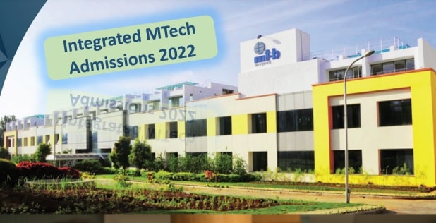 Integrated MTech Admissions 2022