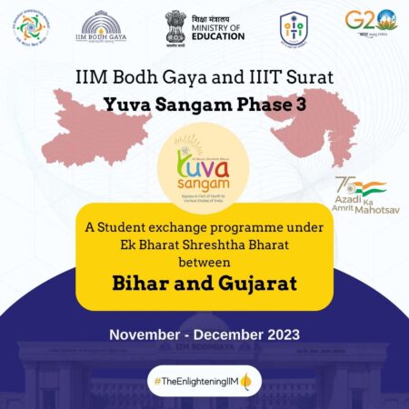 IIM Bodh Gaya collaborates with IIIT Surat to be Nodal Centre for Yuva Sangam Phase III IIM Bodh gaya