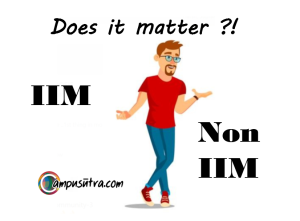 IIMvs Non -IIMs