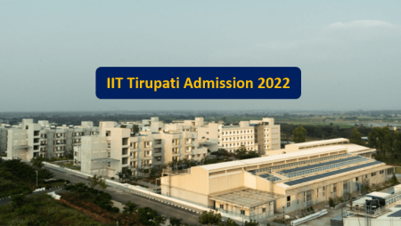 IIT Tirupati Admission 2022