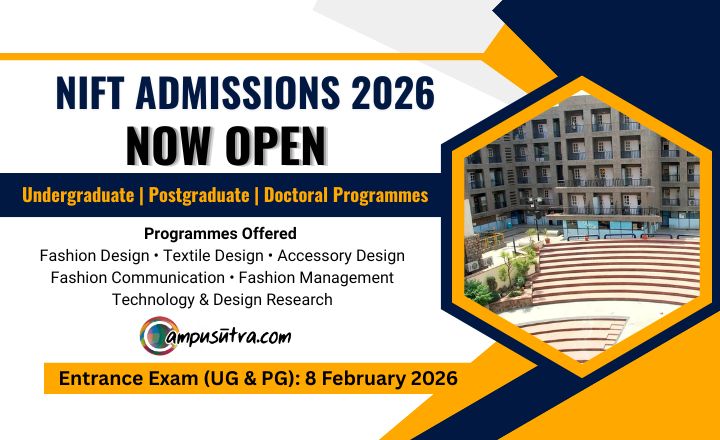 NIFT Admissions 2026: Registration Opens for UG, PG and Doctoral Programmes NIFT Admissions 2026