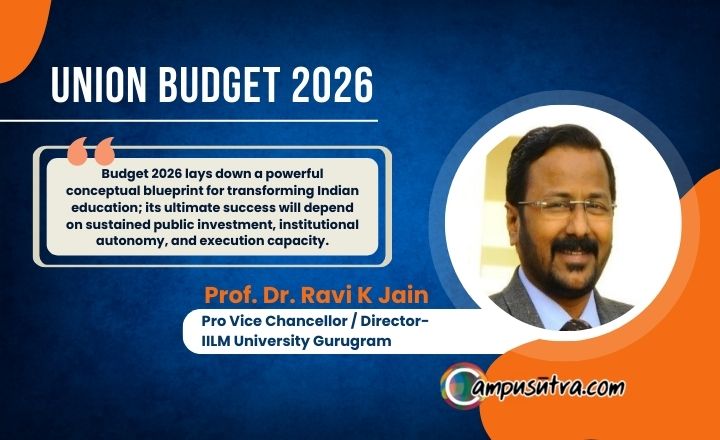 Union Budget 2026 and Indian Education: Vision with Velocity, But Not Yet at Scale Union Budget 2026