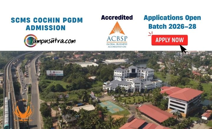 SCMS Cochin PGDM Admission 2026. Application Open SCMS PGDM Admission 2026